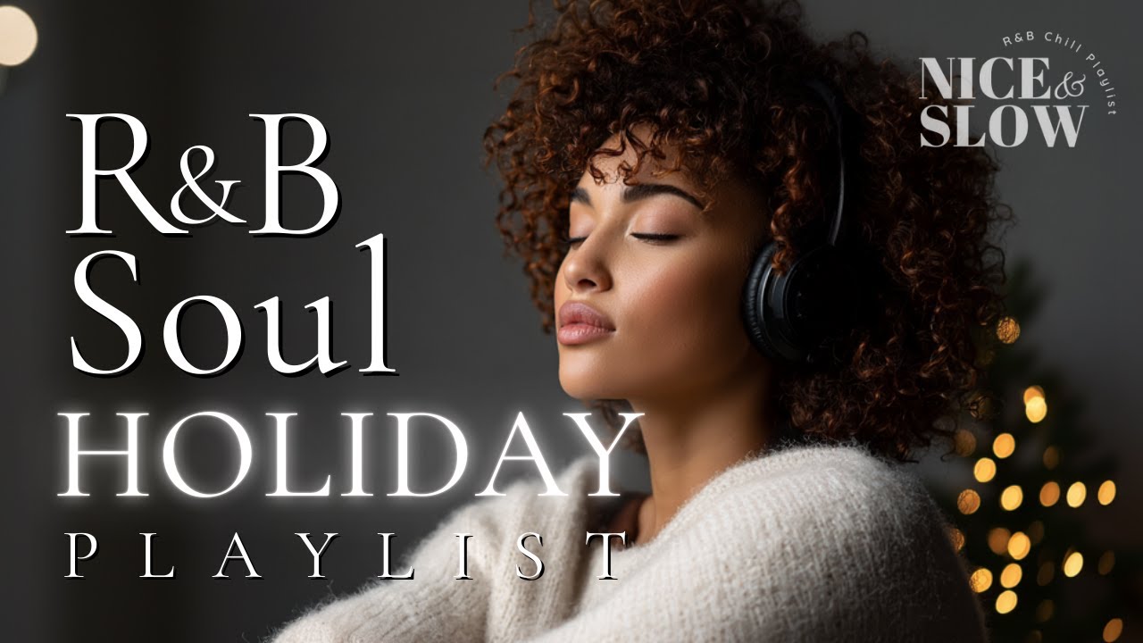 【R&B Soul】Relaxing Christmas Playlist – Warm Winter Ballads & Holiday Grooves