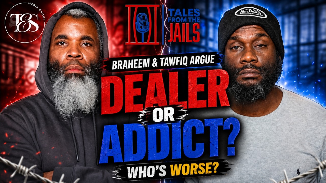 Braheem and Tawfiq Argue: Is the Dealer or the Addict Worse?