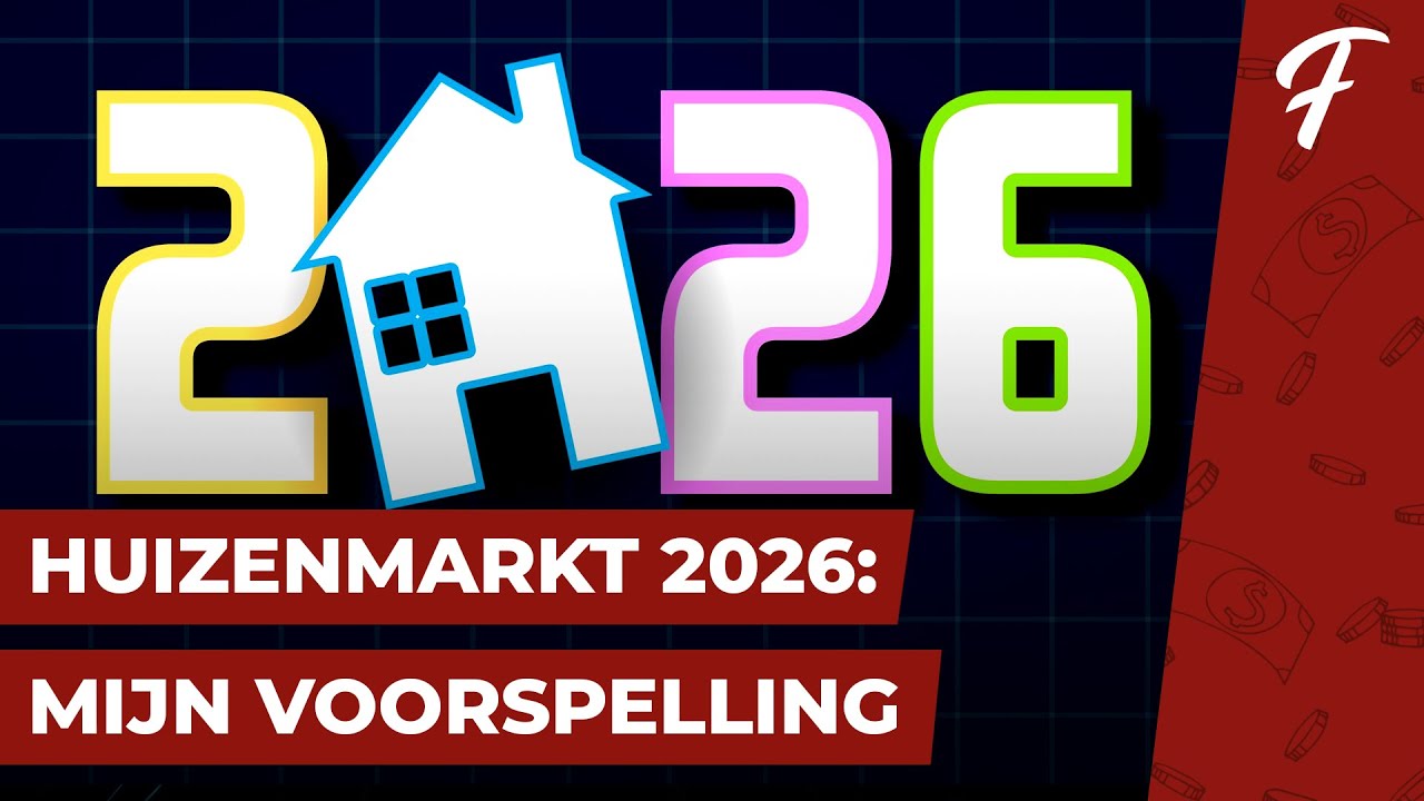 DIT VERWACHT IK IN 2026 OP DE HUIZENMARKT