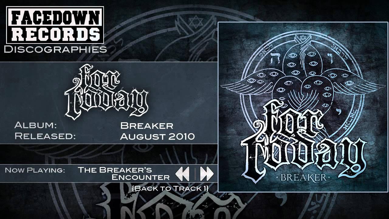 For Today - Breaker - The Breaker's Encounter
