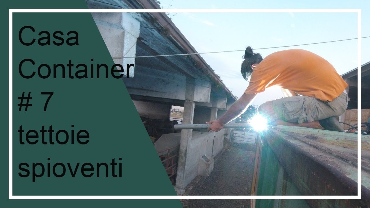 Costruire una Casa Container # 7 tettoie spioventi