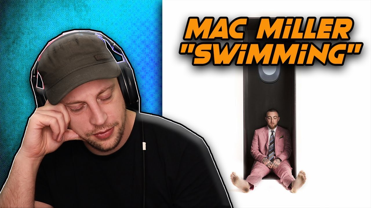 Mac Miller - Swimming FULL ALBUM REACTION! (first time hearing)