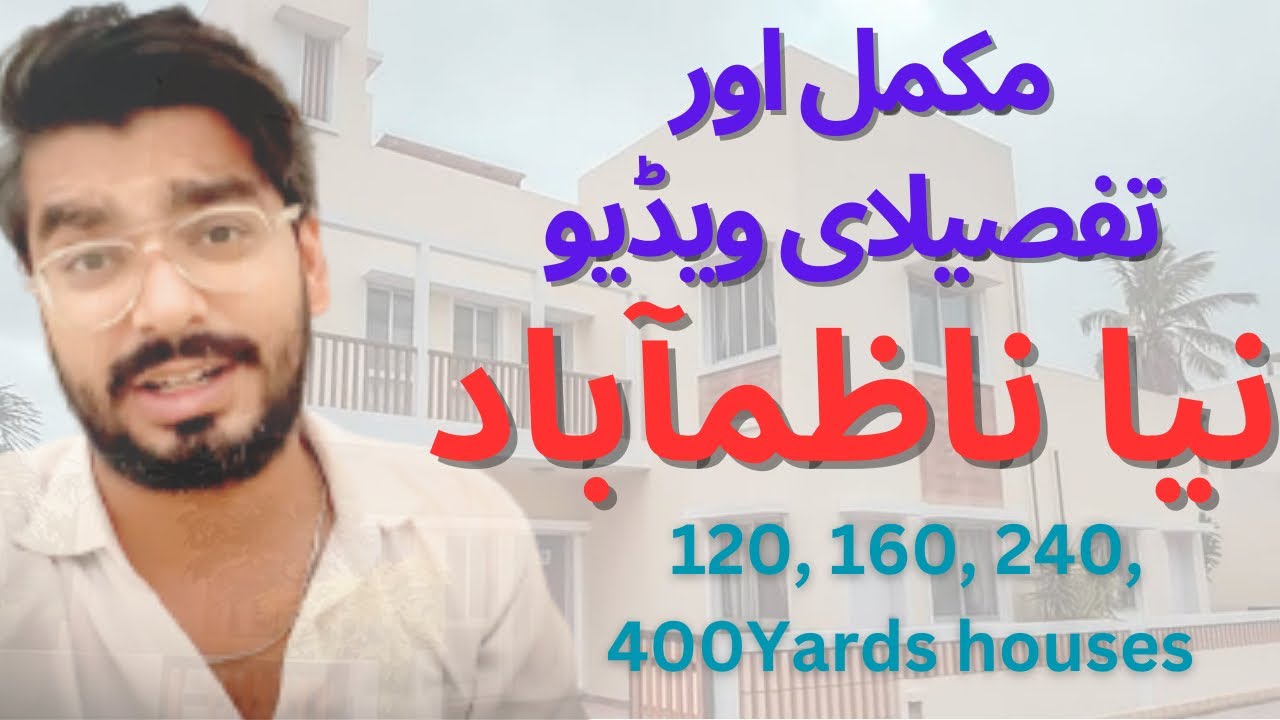 Review of 240, 160, 120 and 400 Yards Banglows | NAYA NAZIMABAD | Karachi