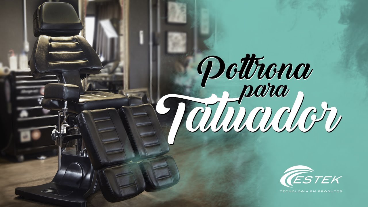 Poltrona Hidráulica para Tatuador | Estek Tecnologia em Produtos