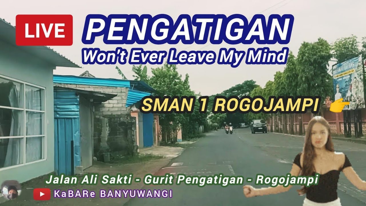 SUASANA PENGATIGAN ROGOJAMPI Won't Ever Leave My Mind Because Manuke Kuning Wulune 
