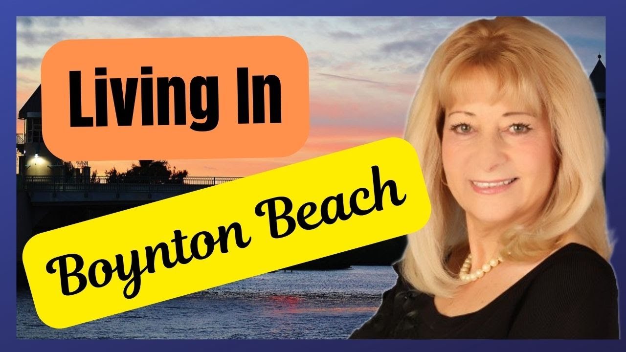 Discover the Top Reasons to Live in Boynton Beach, Florida