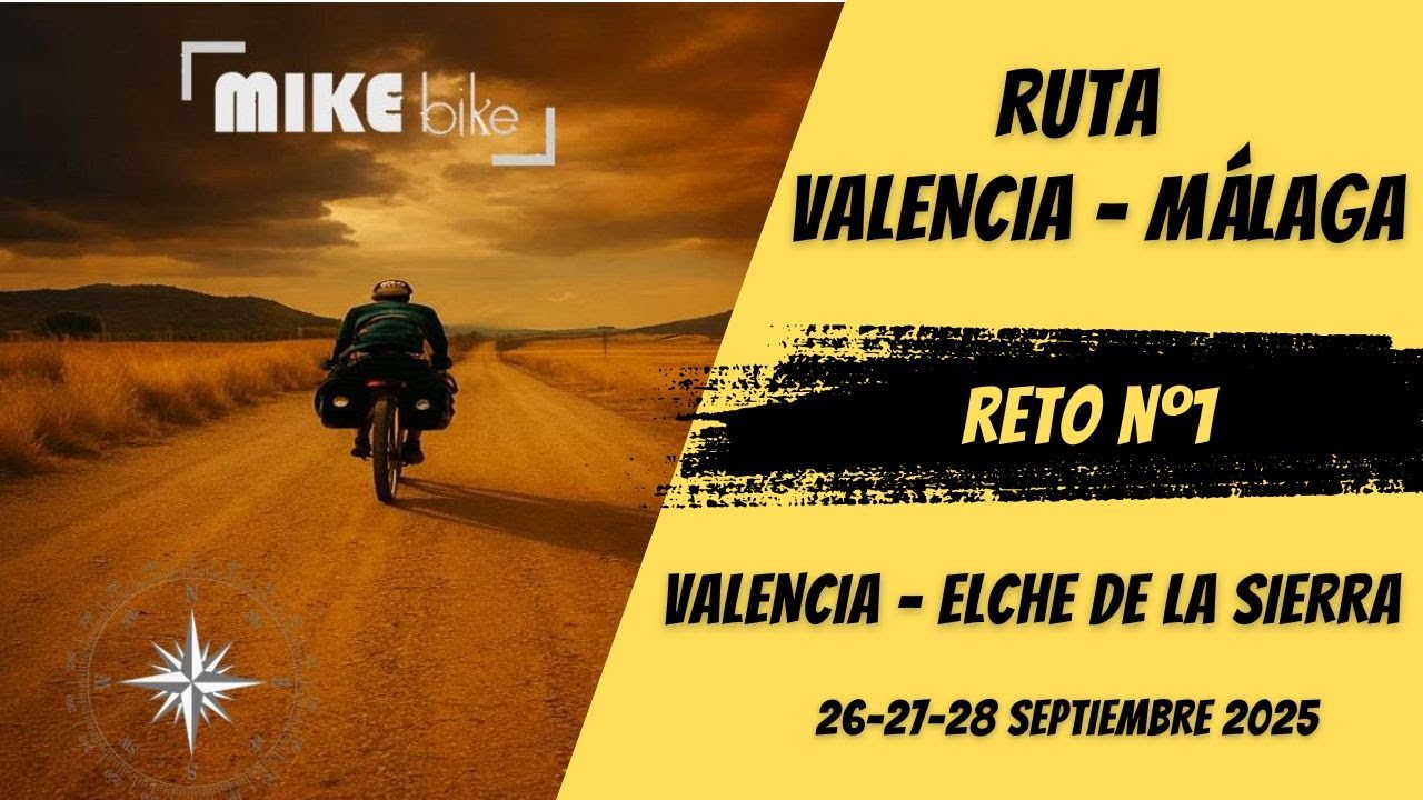 Ruta Valencia-Málaga (Reto nº1) Valencia-Elche de la Sierra
