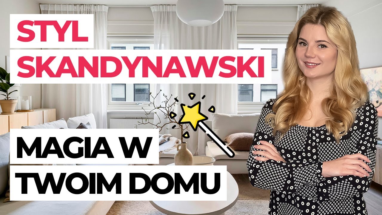 STYL SCANDI: CO TO JEST, DLA KOGO I JAK ODTWORZYĆ GO WE WŁASNYM DOMU