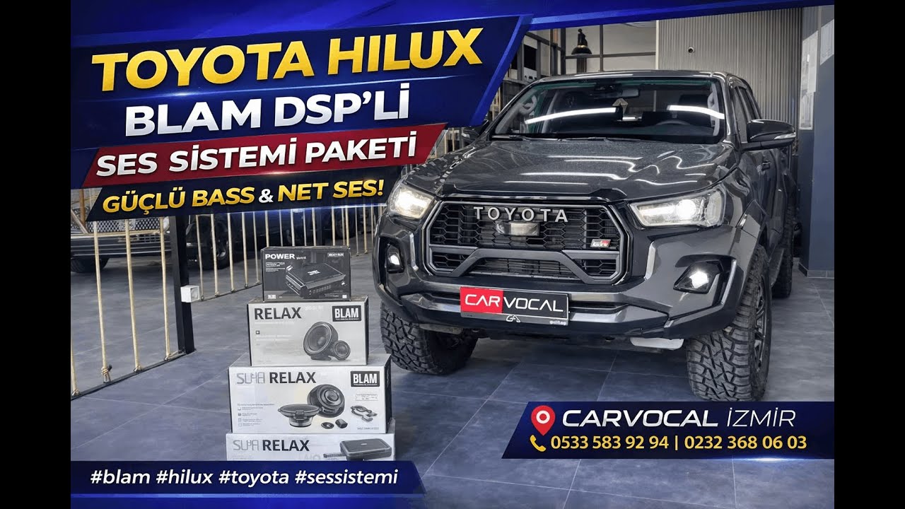 Toyota Hilux Blam DSP’li Ses Sistemi Paketi | Güçlü Bass & Net Ses | Carvocal İzmir