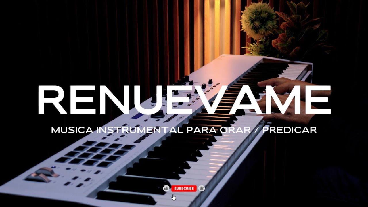 FONDO MUSICAL MUSICA PARA ORAR Y MEDITAR | SIN ANUNCIOS INTERMEDIOS - RENUEVAME SEÑOR