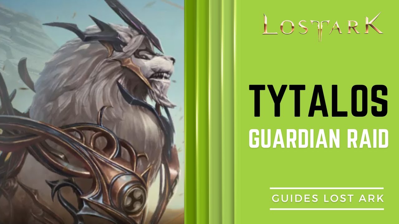 Lost Ark Guardian Raid Tytalos mechanics