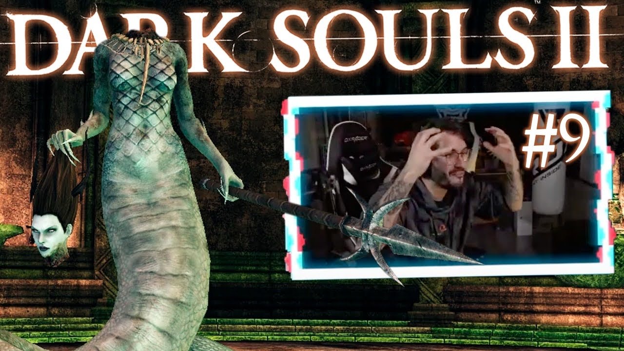 DAME VENENO QUE QUIERO MORIR | Dark Souls II ep.9