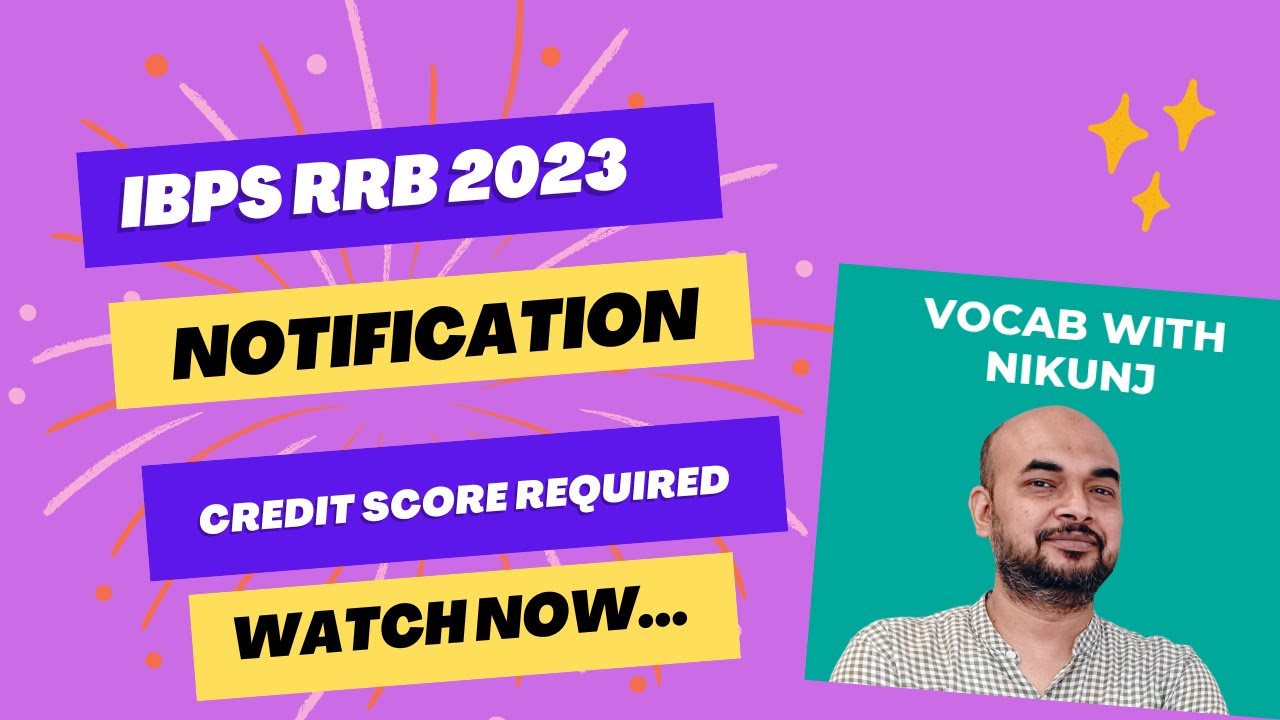 IBPS RRB 2023 Notification Released- Credit Score Required