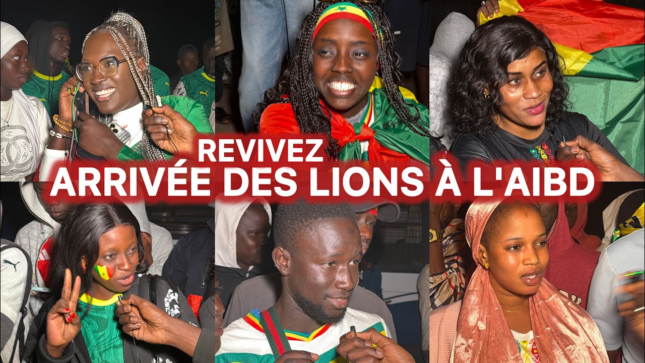 Arrivée des lions du Sénégal, les supporters sur agitée