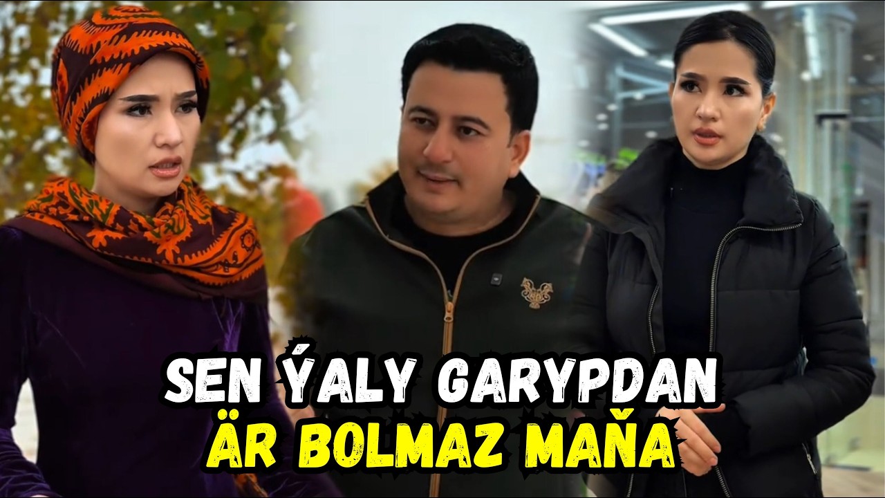 Indi Näme Üçin Yzyňa Geldiň Hany Sen Baý Oglan Tapdyňa