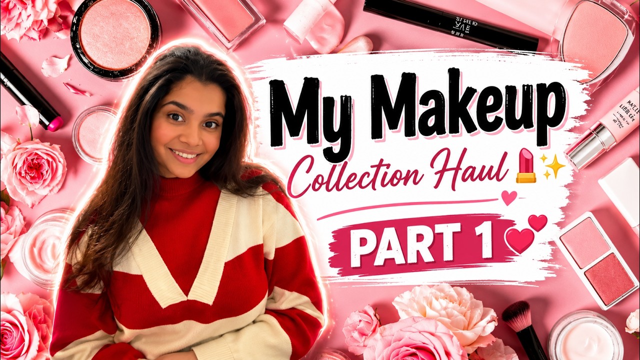 My Branded Makeup Collection Haul 💄✨ | Valentine Week Special 💕 | Part 1