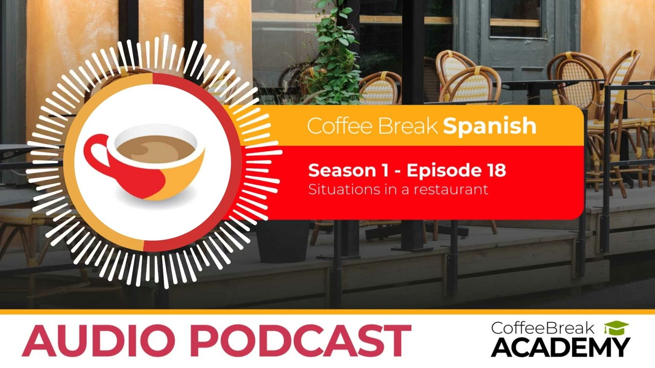 Talking about food in Spanish | Coffee Break Spanish Podcast S1E18