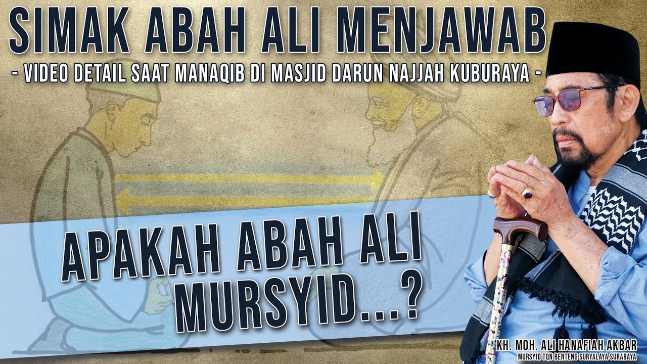 APAKAH ABAH ALI MURSYID.....? BERIKUT JAWABAN ABAH ALI HANAFIAH AKBAR