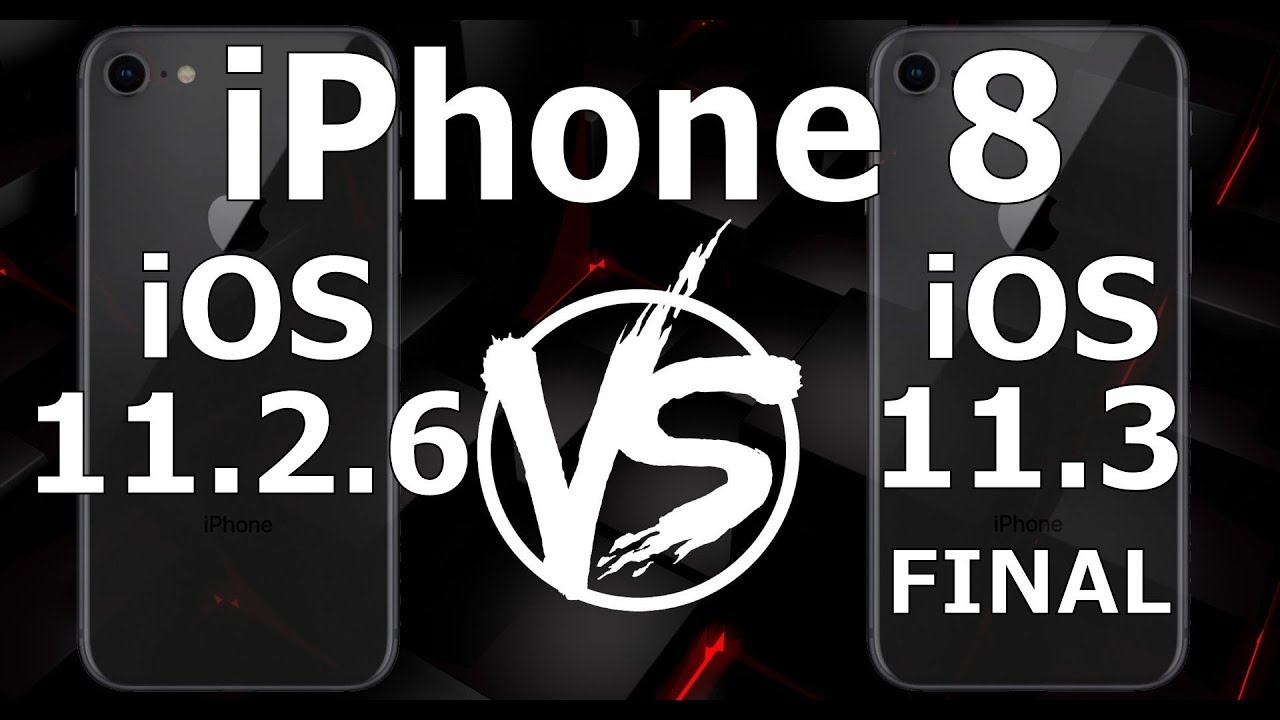 iPhone 8 : iOS 11.3 Final vs iOS 11.2.6 (Build 15E216)