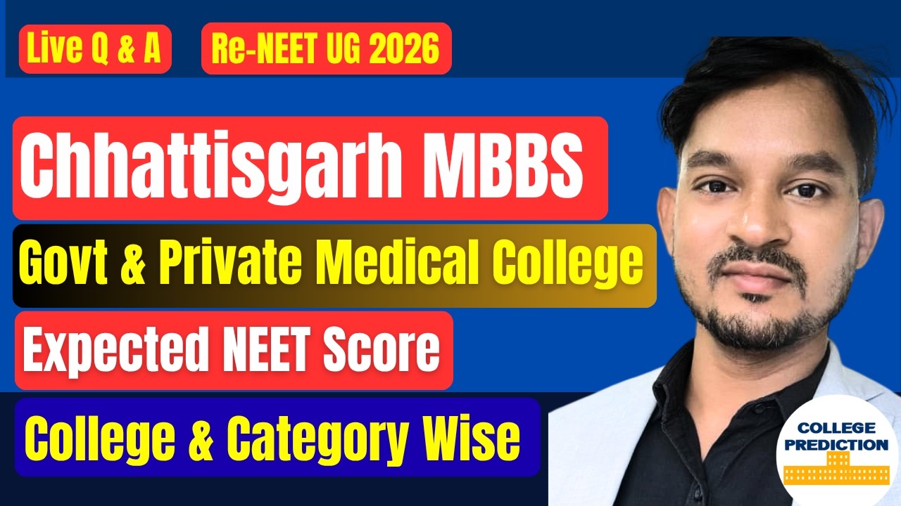 Chhattisgarh Govt & Private MBBS Colleges Expected NEET Cut Off 2026 | Re-NEET Analysis