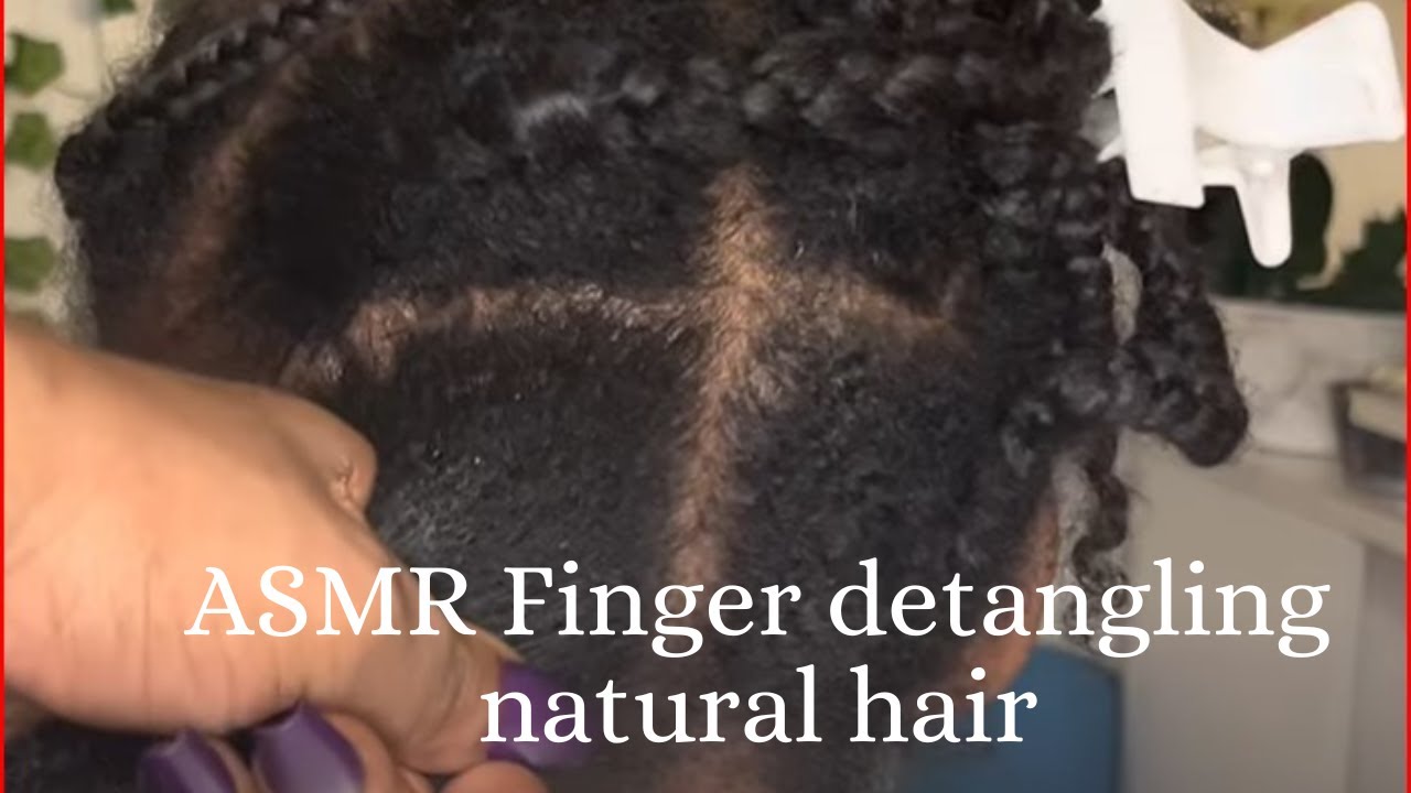 ASMR finger detangling&bull;removing dirt/buildup from daughters type 4 hair&bull;brushing tingles for sleep
