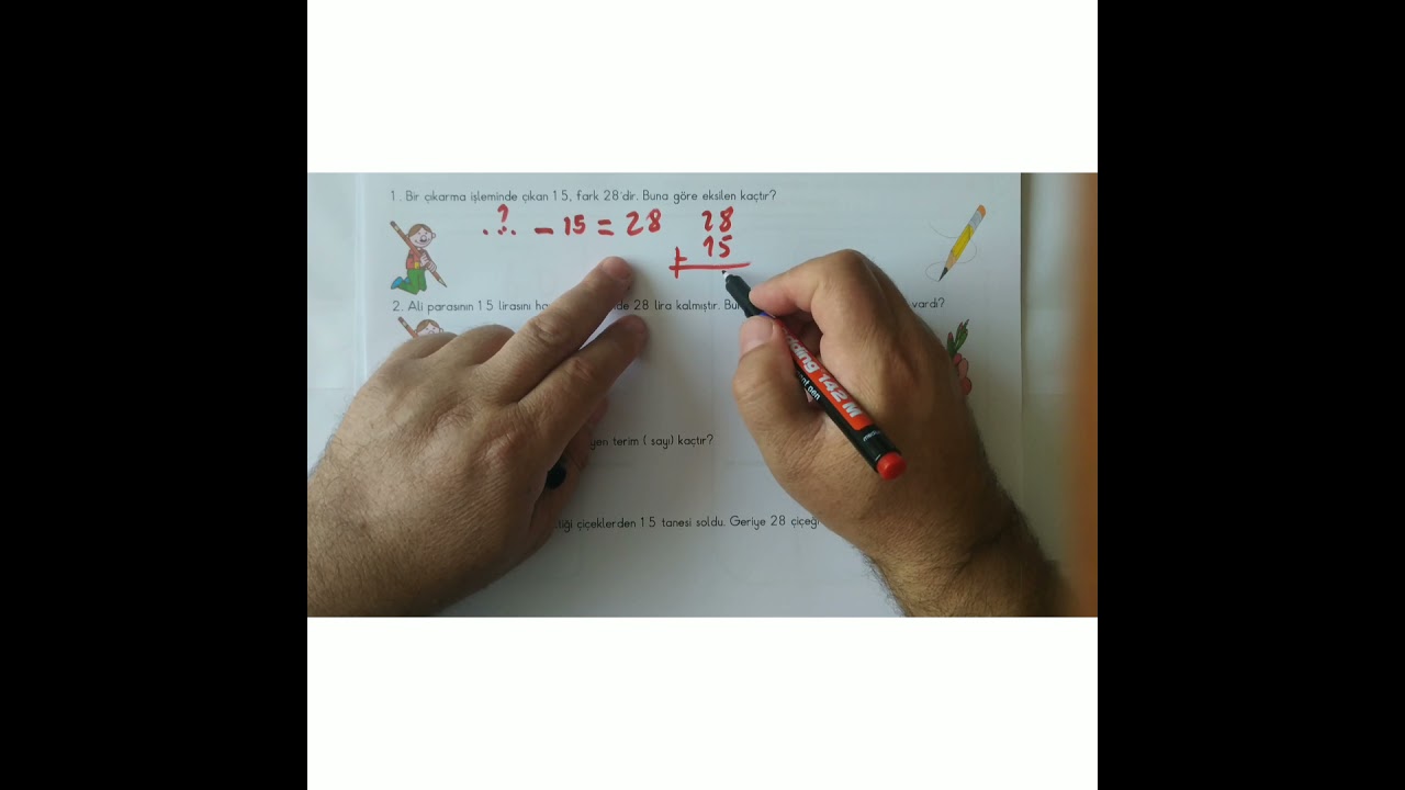 çıkarma işleminde verilmeyeni bulma ve çıkarma ile toplama işlemi arasındaki ilişki