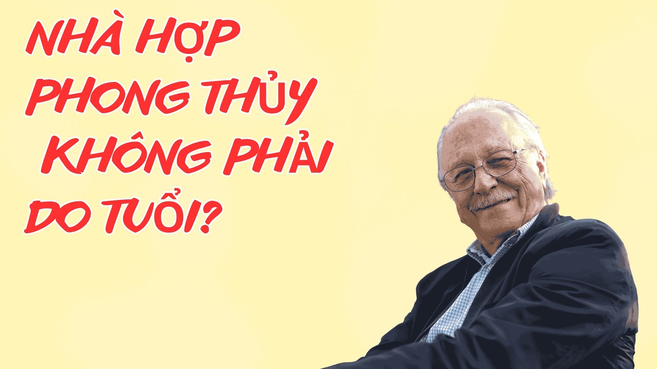 Nhà Hợp Phong Thủy Không Phải Vì Hợp Tuổi – Mà Vì Bố Trí Hợp Lý