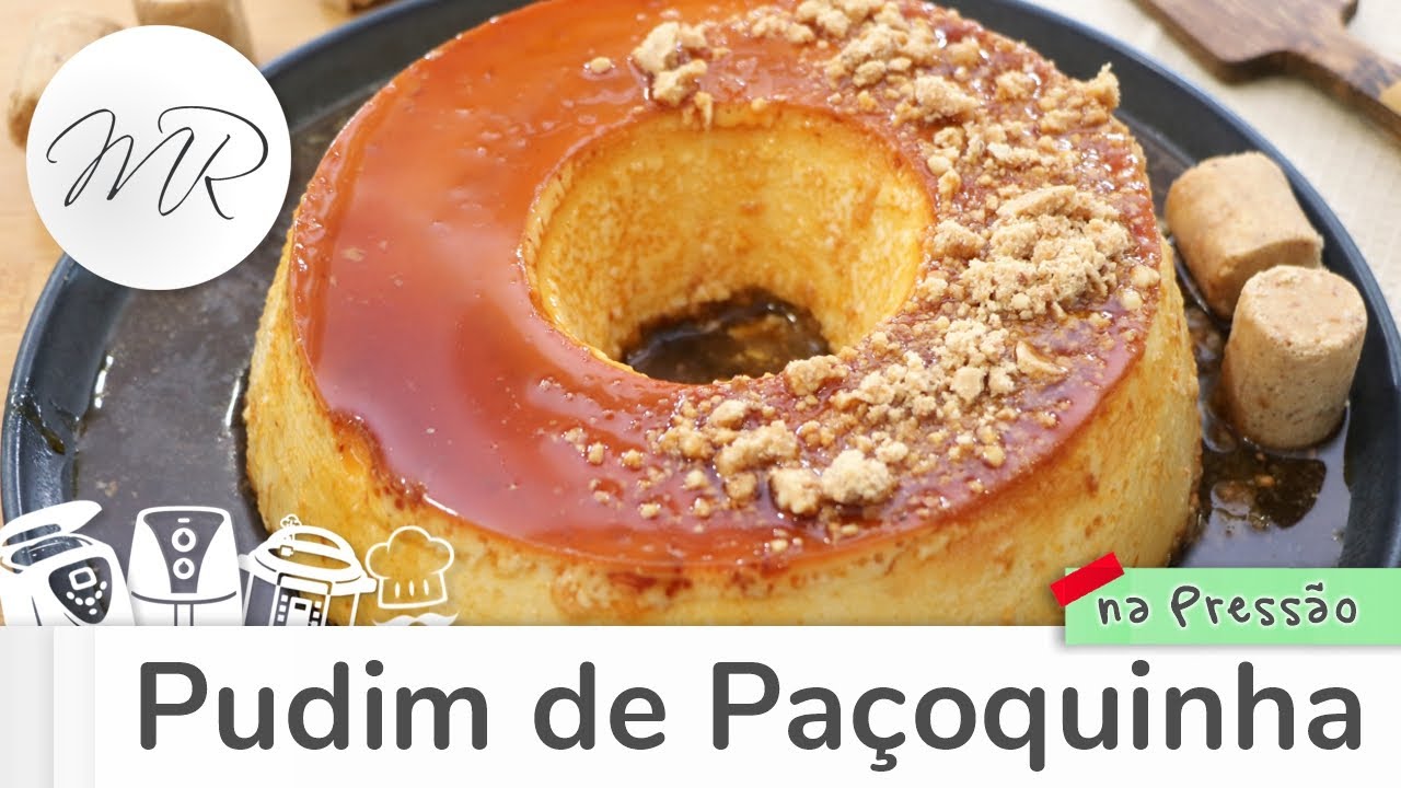 Pudim de Paçoquinha na Panela de Pressão Elétrica - Maurício Rodrigues