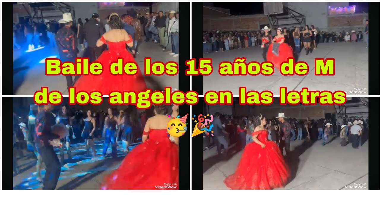 Baile de los 15 años e m de los angeles en las letras 