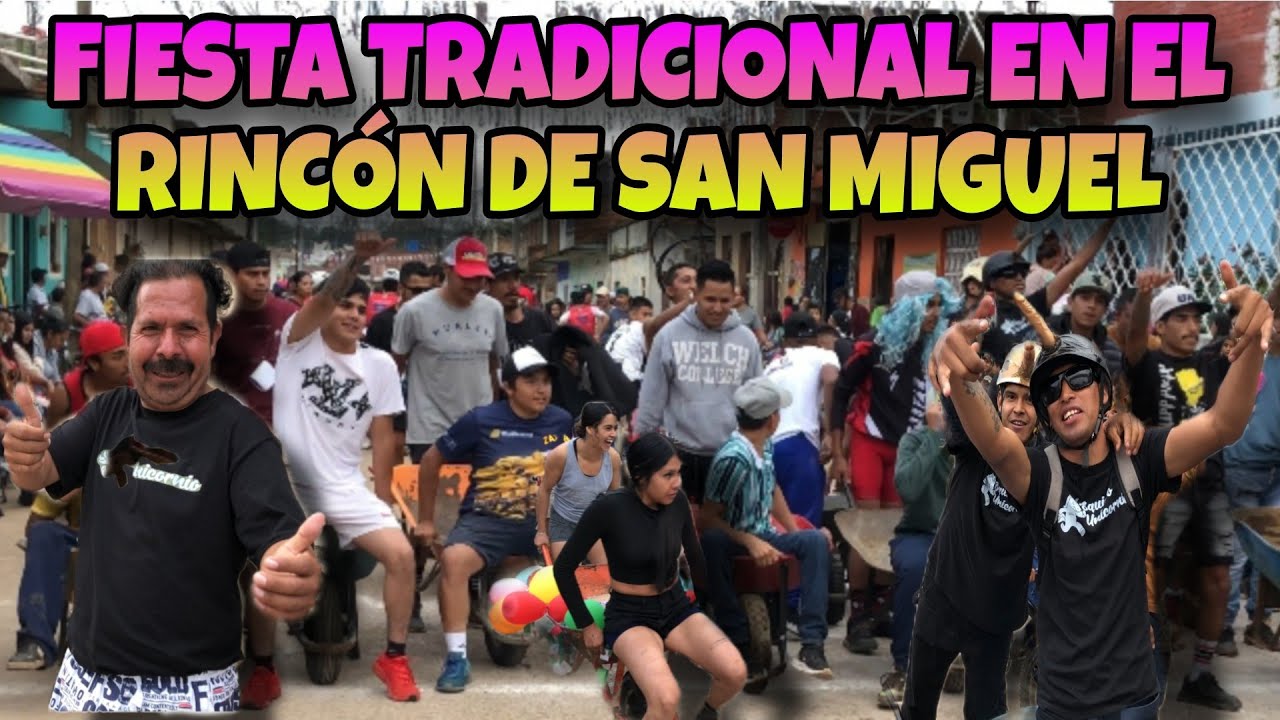 ¡RINCÓN DE SAN MIGUEL! festejo  Competencias, Diversión y Tradición...
