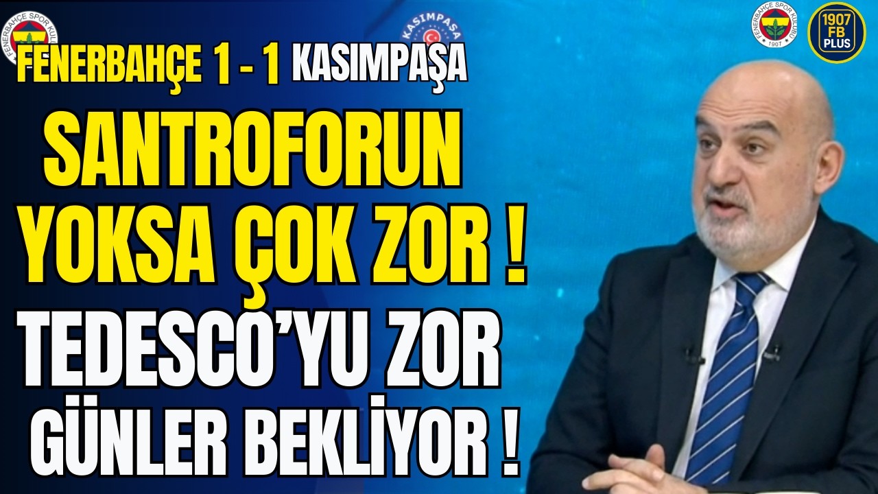 Santroforun Yoksa Çok Zor! Tedesco'yu Zor Günler Bekliyor!