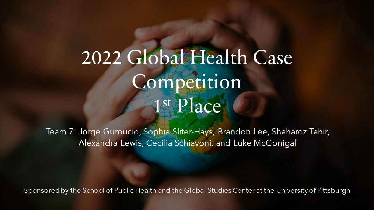 Global Health Case Competition 2022 1st Place