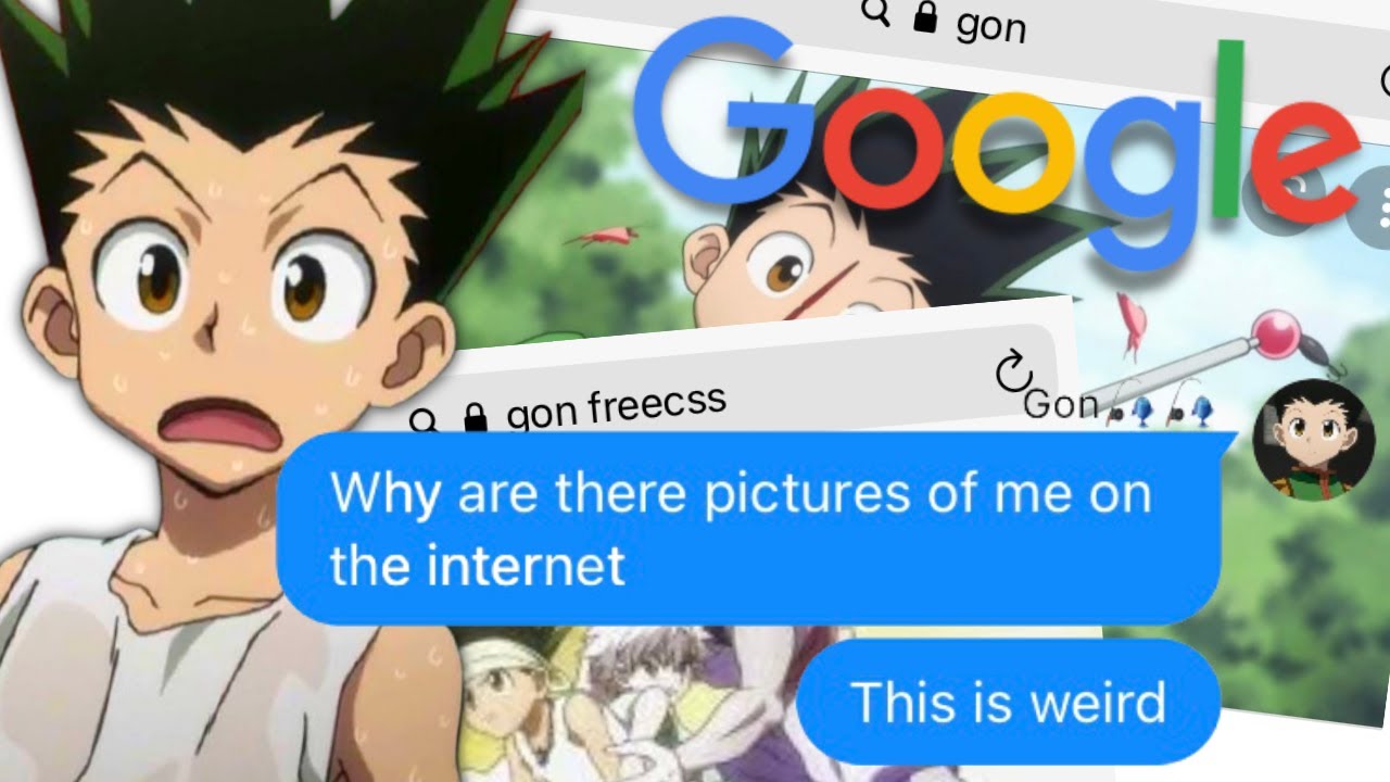 HxH Texts - Gon Googles Himself