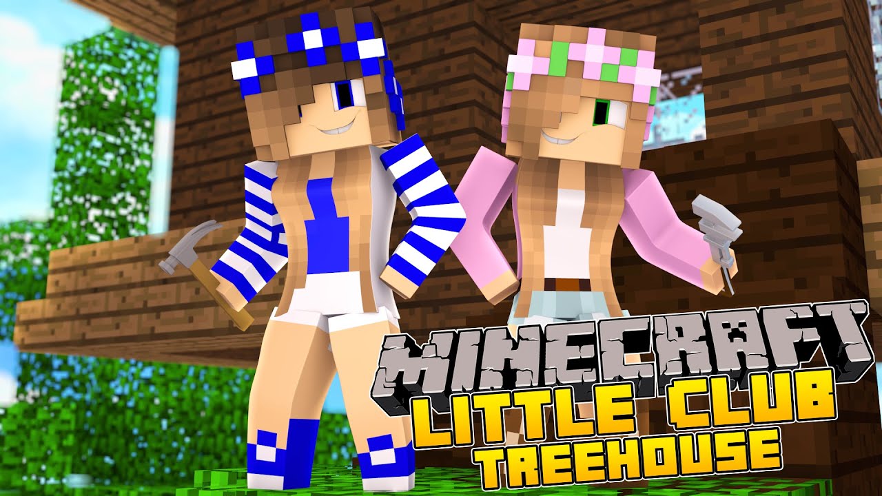 Minecraft-Little Carly -THE LITTLE CLUB TREEHOUSE!!