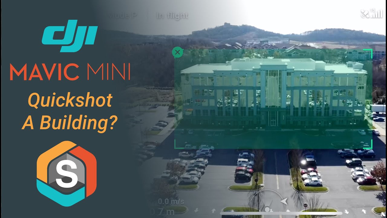DJI Mavic Mini - Can the DJI Mavic Mini Quickshot a Building?