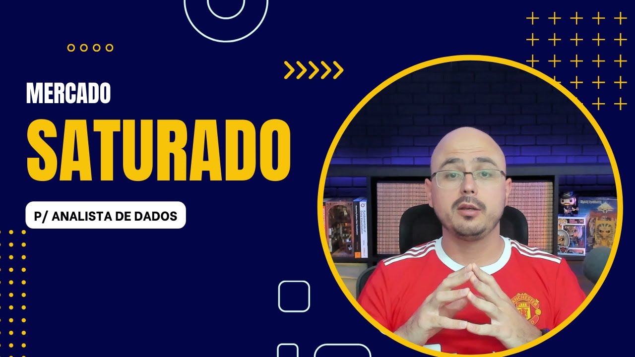 Mercado de analista de dados saturado