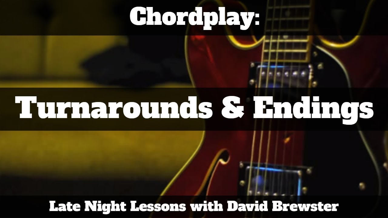 Chordplay - Turnarounds And Endings