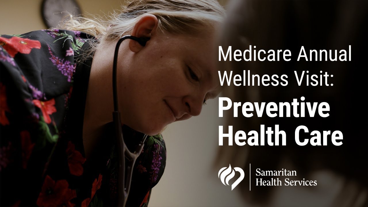 Medicare Annual Wellness Visit: Preventive Health Care