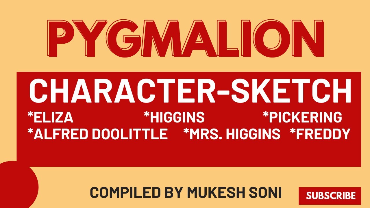#pygmalion #characters #englishliterature #englishliteraturenotes