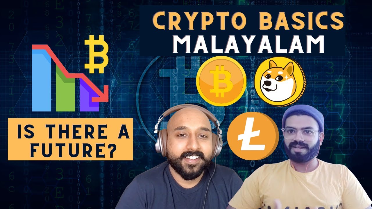 #19 - Cryptocurrency explained in Malayalam | History, Blockchain, Benefits, How to Invest ...| 2021