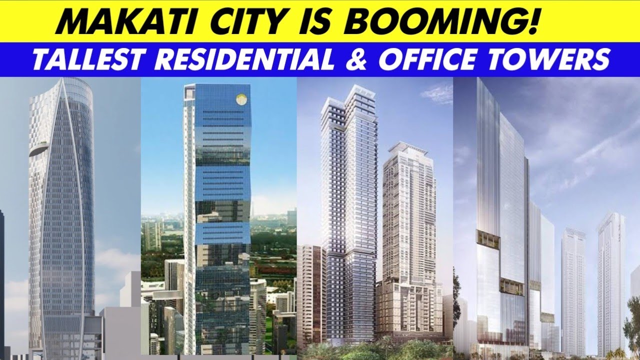 Makati City's Tallest Residential Buildings and Office towers
