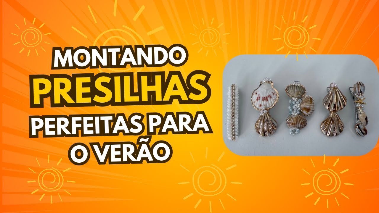 COMO FAZER PRESILHAS PERFEITAS PARA O VER&Atilde;O