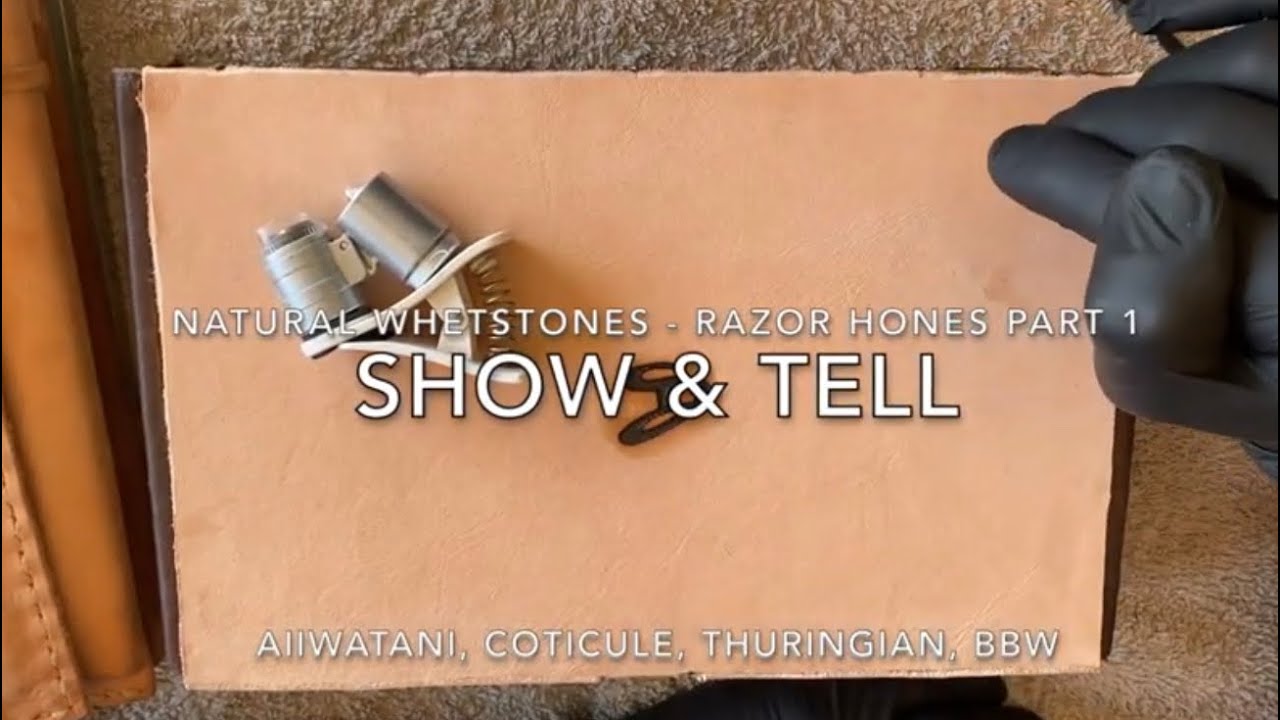 Natural Whetstone Show & Tell - Razor Hones Part 1 (vid 40)