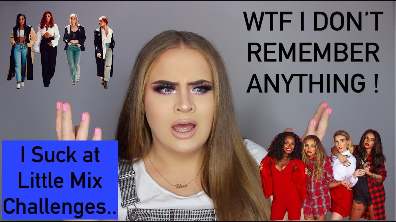 I Suck at Little Mix Challenges... - Elise Wheeler