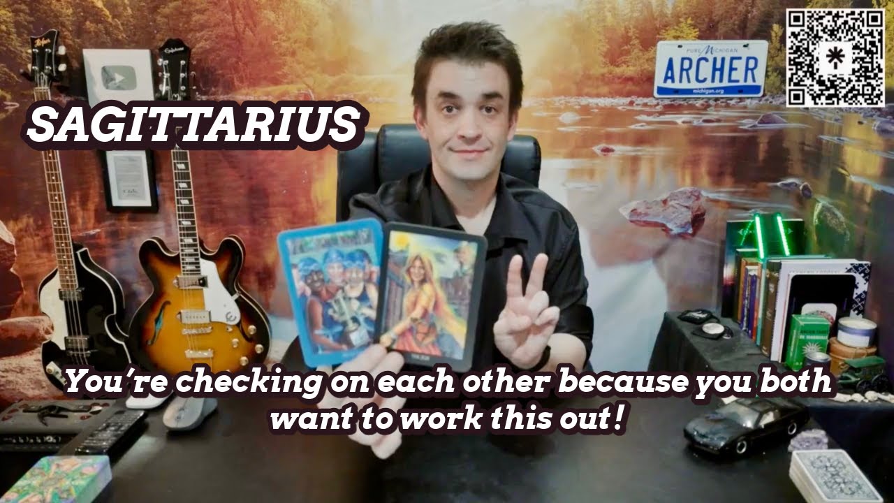 Sagittarius - You’re checking on each other because you both want to work this out!