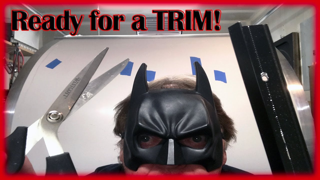 Let’s Build A Teardrop * Step-By-Step * - Part 44 (Installing the Trim Pt-1)