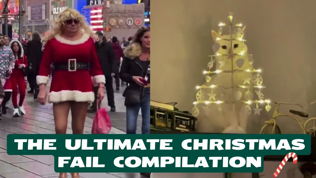 The Ultimate Christmas and New Year Fail Compilation