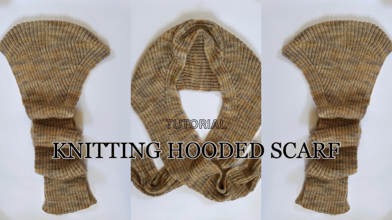ورش | سكارف بغطاء الرأس [ هودي ] بطريقة سهلة Knitting Hooded Scarf