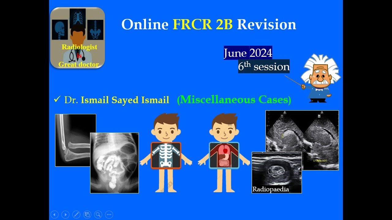 FRCR 2b Session 6 -June 2024