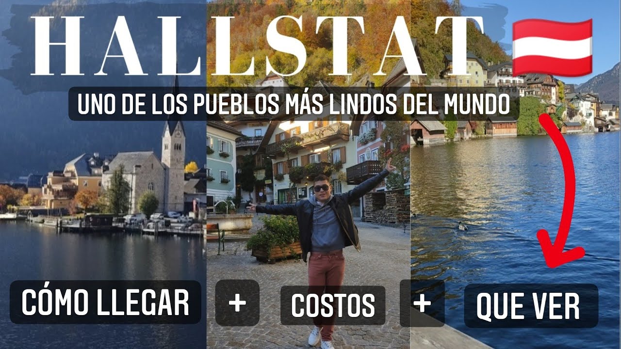 🇦🇹 Uno de los PUEBLOS más LINDOS de EUROPA y del MUNDO 🗺️ COMO LLEGAR A HALLSTAT?✈️